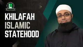 Khilafah Islamic Statehood | Mufti Yusuf Badat | Friday Reminder