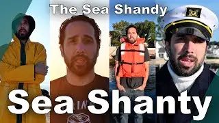 The Sea Shandy Sea Shanty