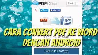 CARA CONVERT PDF KE WORD dengan android