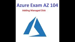 Microsoft Azure Tutorial for Beginners | Adding Managed Disk | 369 ProIT