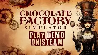 Chocolate Factory Simulator - Demo Gameplay Trailer | STEAM