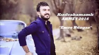 KIZILCAHAMAMLI AHMET. YİNE BENİM OL SEN YAR 2016 (DECK KAYIT)