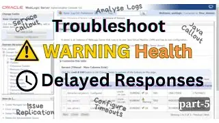 Weblogic Server in Warning Part 5 | Delayed Responses | OSB Timeout Configuration 