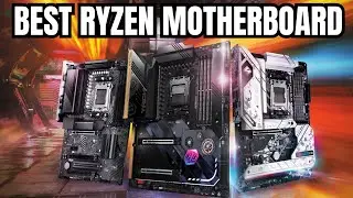 Ryzen 7000 Deep Dive: Motherboard Selection for Maximum FPS