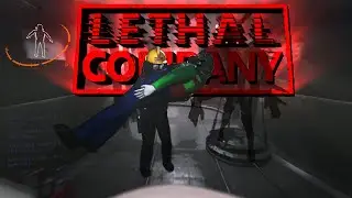LETHAL COMPANY with friends!