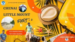 PART -2 || LITTLE MOUNT || SUBSCRIBERS AND SUPPORT ||