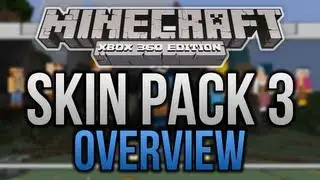 Minecraft (Xbox 360) - SKIN PACK 3 - Overview and Impressions!