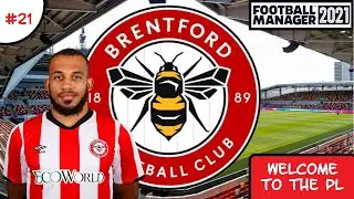 Football Manager 2021 - Brentford - #21 - Welcome to the Premier League