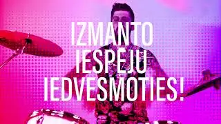 Izmanto iespēju IZCELTIES, IZPAUSTIES un IEDVESMOTIES! (LMMDV)
