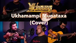 Ukhamanpi Munataxa (Cover Los Kjarkas)