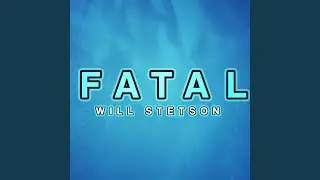 Fatal