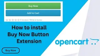 How to install Buy Now Button extension in OpenCart