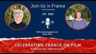 Episode 500: Celebrating France on Film