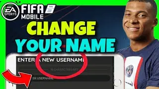 How To CHANGE NAME In FC MOBILE ✅ 2024 GUIDE - Change USERNAME In FIFA MOBILE Easy & Fast