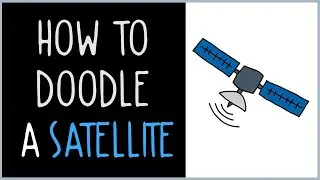 How to Draw a Satellite (drawing tips)