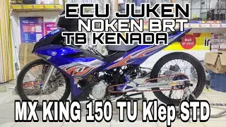 bikin mx king 150 TU dana pelajar