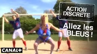 Allez les Bleus - Action Discrète