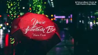 [Lyrics+Vietsub] You're Somebody Else - Flora Cash
