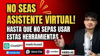 NO SEAS Asistente Virtual! Hasta Que NO SEPAS Usar Estas Herramientas