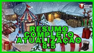 WESTLAND SURVIVAL: RESUMO COMPLETO ATUALIZAÇÃO 8.5 @HelioGames