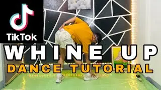 WHINE UP|TIKTOK STEP BY STEP DANCE TUTORIAL|SLOWED AND MIRRORED|DANCE GURU