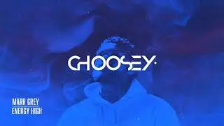 Marr Grey - Energy High