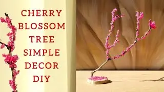 Simple Cherry Blossom Diy Decor/ Easy Small Decoration Idea/ Mini Tree Diy/ Home Decor Idea For Free