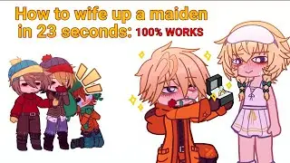 How to wife up a Maiden in 23 seconds w/ Kenny || implied Kenjorine/Bunny || South park