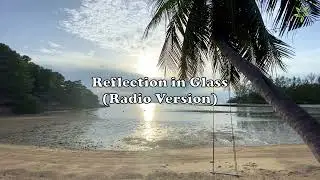 Life Music Studio - Reflection in Glass (Radio Version)