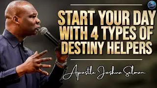 Command Your Day with 4 Powerful Helpers for Your Destiny! | Learn This | Apostle Joshua Selman