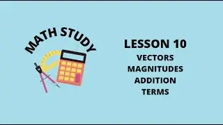 Prepare for IGCSE UNIT 3 | Lesson 10 | Vectors