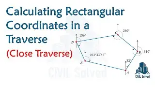 Calculating Coordinates in a Close Traverse; When the length and bearing of all the lines are given