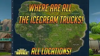 All Icecream Truck Locations In Fortnite Battle Royale! Season 3 Week 4 Challenge Guide!