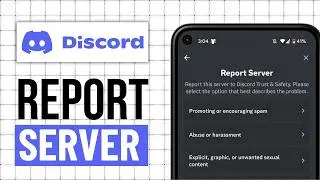 How To Report A Server In Discord (Step By Step)