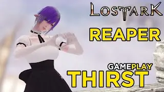 Lost Ark Reaper Endgame Raiding | THIRST Engraving | Lost Ark Rogue / Thief