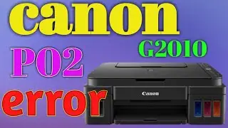 How to fix g2010 error p02