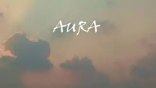 Aura |  Music Track