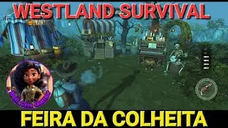 FEIRA DA COLHEITA - WESTLAND SURVIVAL