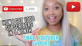 HOW TO GET 1000 SUBSCRIBERS ON YOUTUBE FAST // 0 -1000 SUBSCRIBERS - EASY TIPS - SMALL YOUTUBER TIPS
