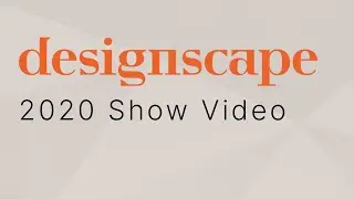 Designscape 2020: Show Video