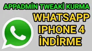 IPHONE 4 WHATSAPP INDIRME (APPADMIN KURMA JAILBREAKSIZ) DEB UZANTILI DOSYA KURMA IOS & IPHONE4
