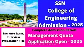 SSN COLLEGE OF ENGINEERING 2025 | ADMISSION PROCESS | FESS AND SCHOLARSHIP