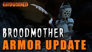 Grounded 1.2 Super Duper - Broodmother Armor Update!