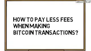 How to Pay Less Bitcoin Fees? (TIP) Save up to 66% in fees!