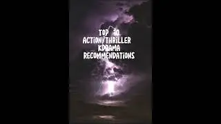 Top 10 Action/Thriller kdramas to watch