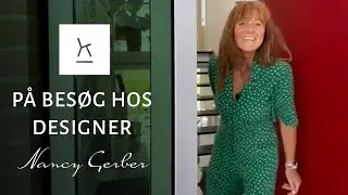 På besøg hos indretningsdesigner - Nancy Gerber.