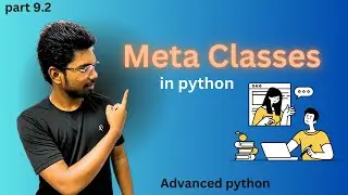 Meta classes in Python | Advanced python course | part 9.2