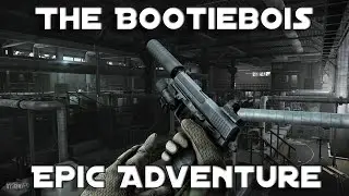 The Bootiebois: The Epic Adventure Continues in Escape from Tarkov