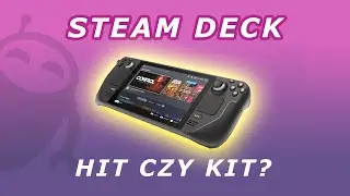 Steam Deck - Przyszłość handheldów?