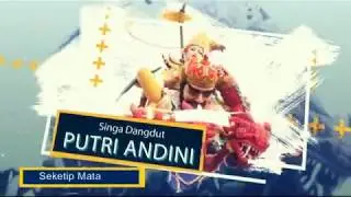 SEKETIP MATA - PUTRI ANDINI LIVE CERELEK PAGADEN [10-10-2017]